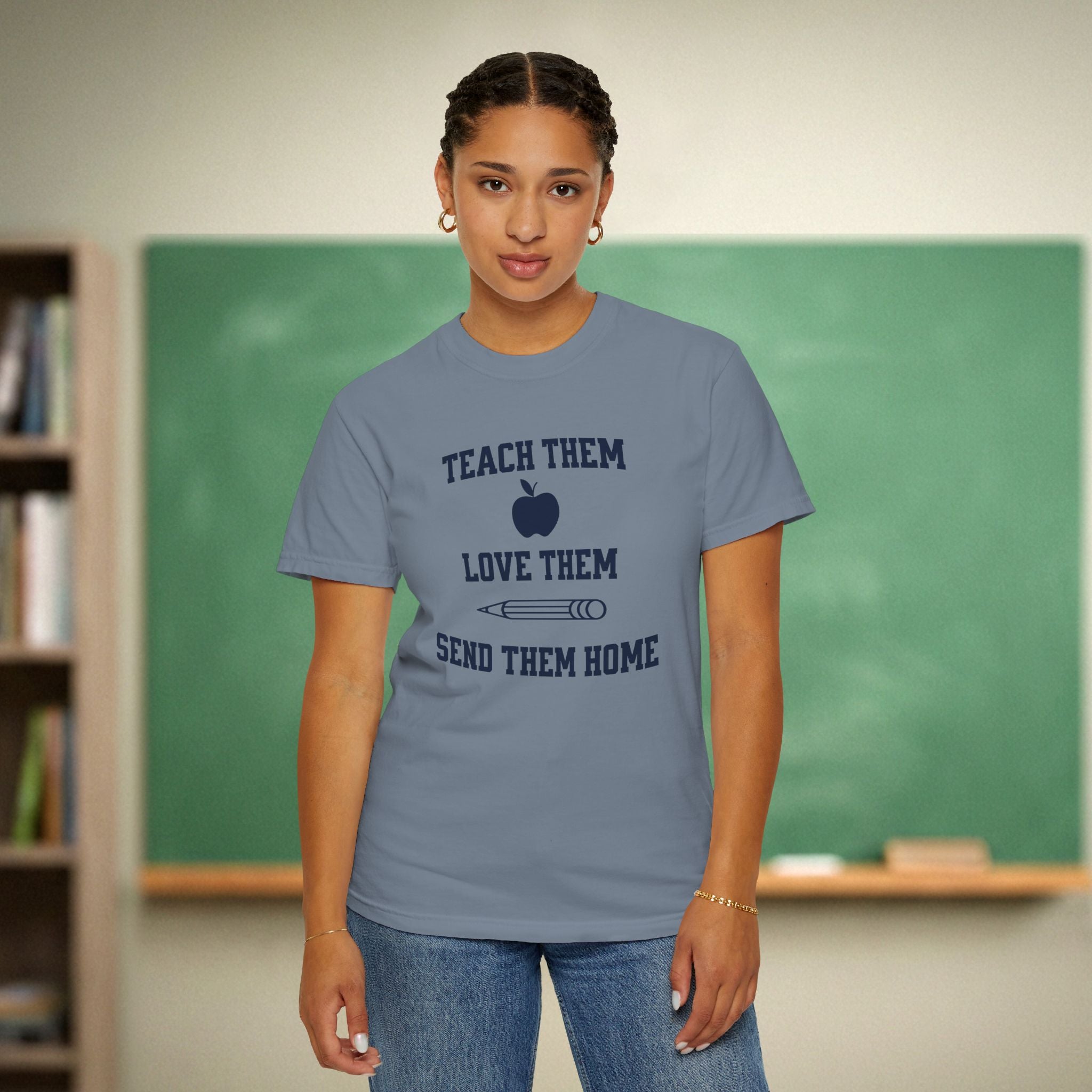 Teach Them Love Them Send Them Home Teacher Shirt | Funny Apple Pencil Tee