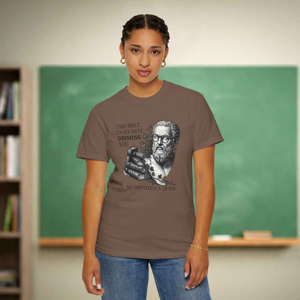 The Bell Does Not Dismiss You Teacher Shirt | Funny Philosophy Classroom Tee