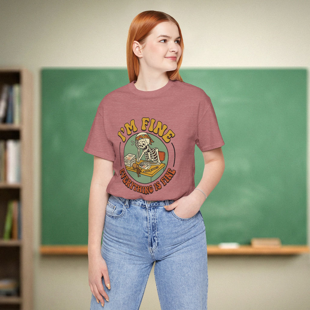 I’m Fine Everything Is Fine | Funny Teacher Shirt | Teacher Burnout Humor Gift