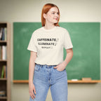 Caffeinate Illuminate Repeat Teacher Shirt | Relatable Teacher Tee