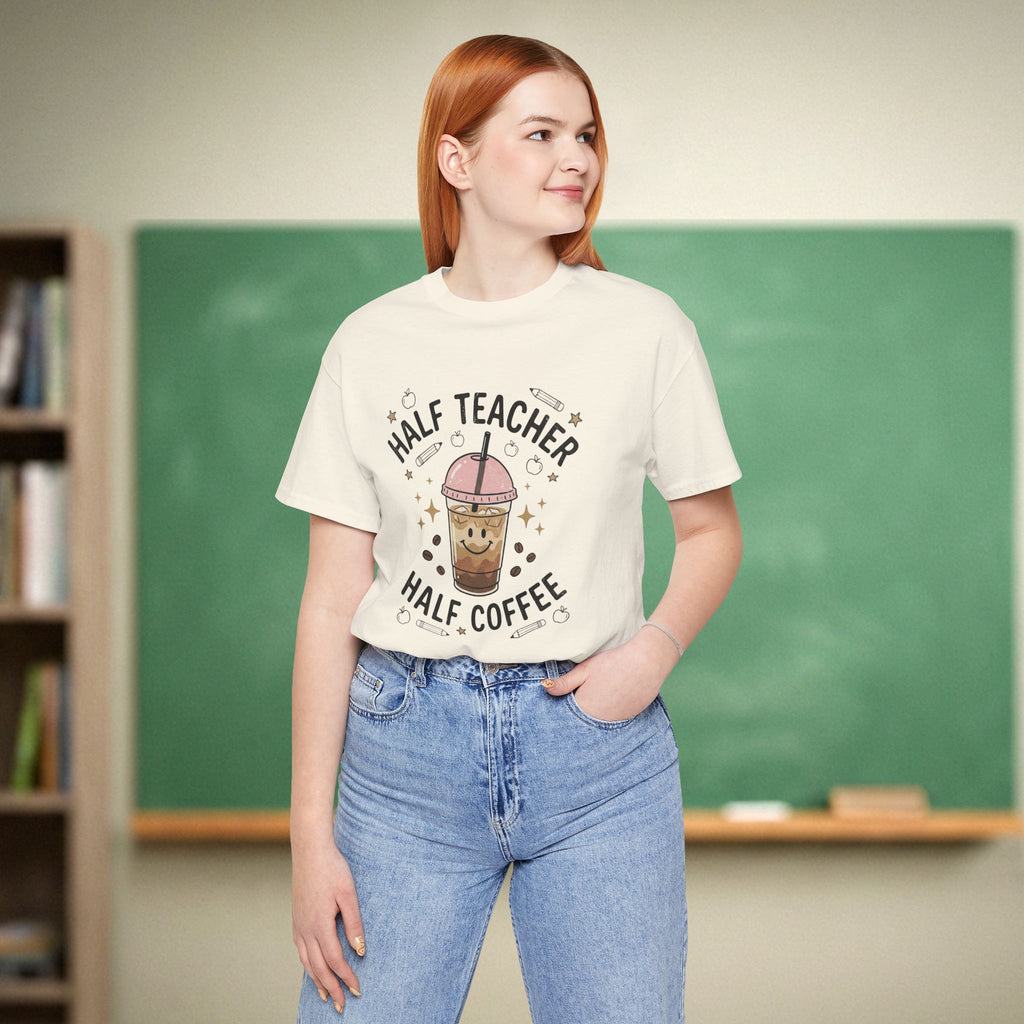 Half Teacher Half Coffee Shirt | Funny Coffee Teacher Tee | Relatable Teacher Shirt