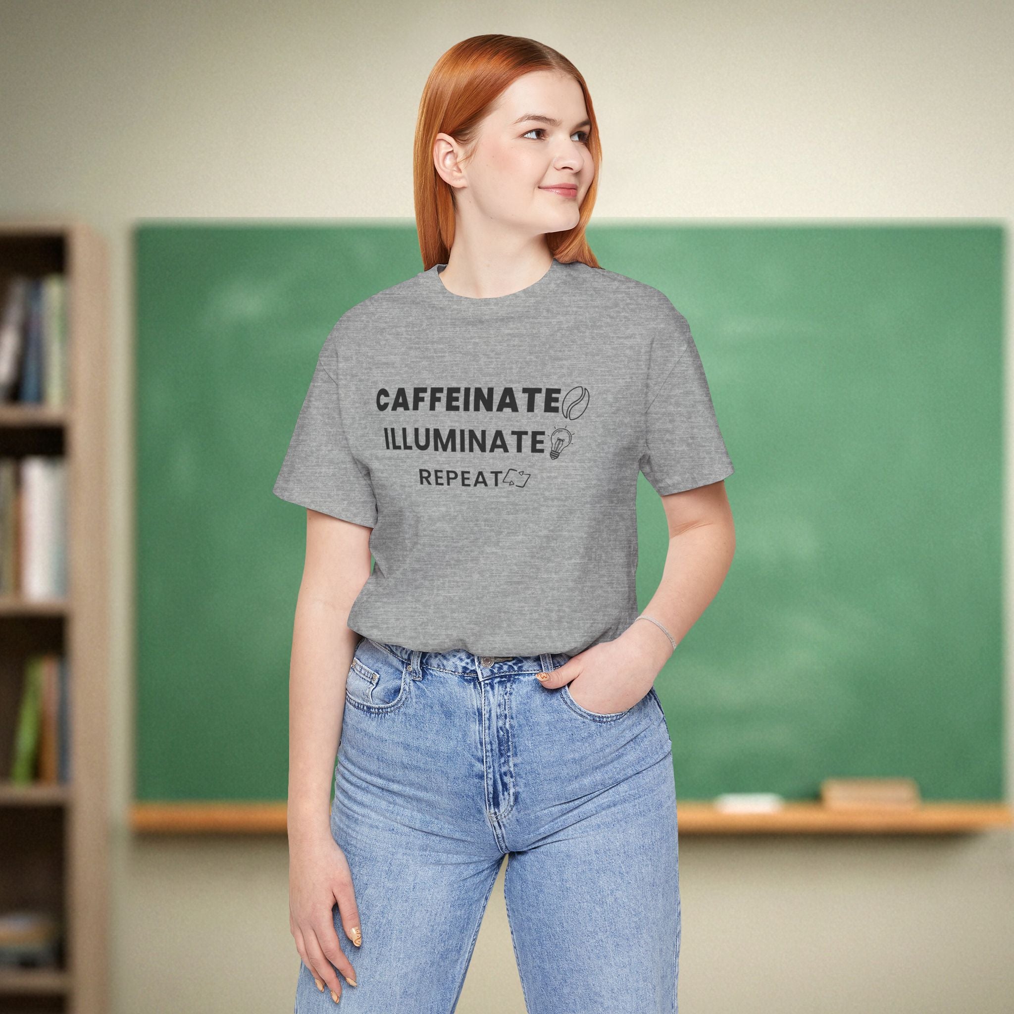 Caffeinate Illuminate Repeat Teacher Shirt | Daily Mantra Coffee Tee | Relatable Teacher Tee