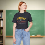 Fluent in Teacher Shirt | Funny Teacher Tee | Classroom Management Humor | Bella Canvas 3001