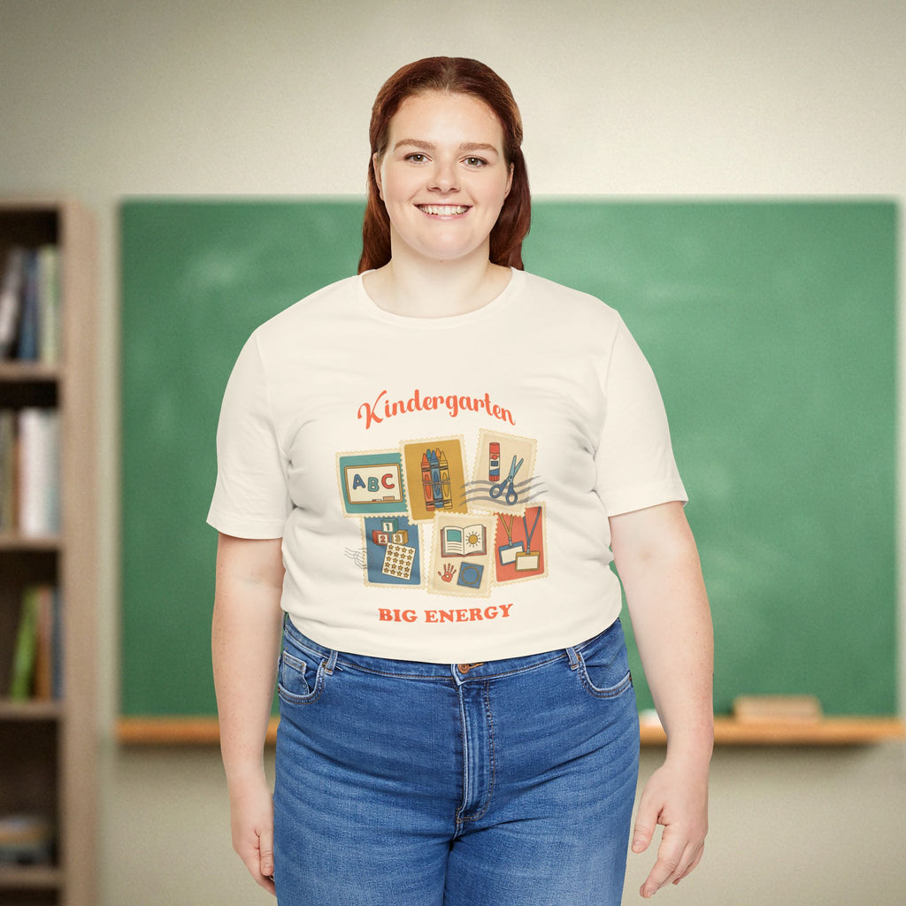 Kindergarten Big Energy | Kindergarten Teacher Shirt | Bella Canvas