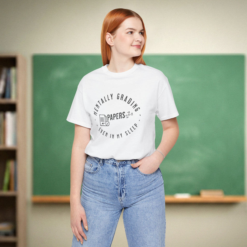 Mentally Grading Papers in My Sleep Teacher Shirt | Funny Grading Tee | Funny Teacher Tee