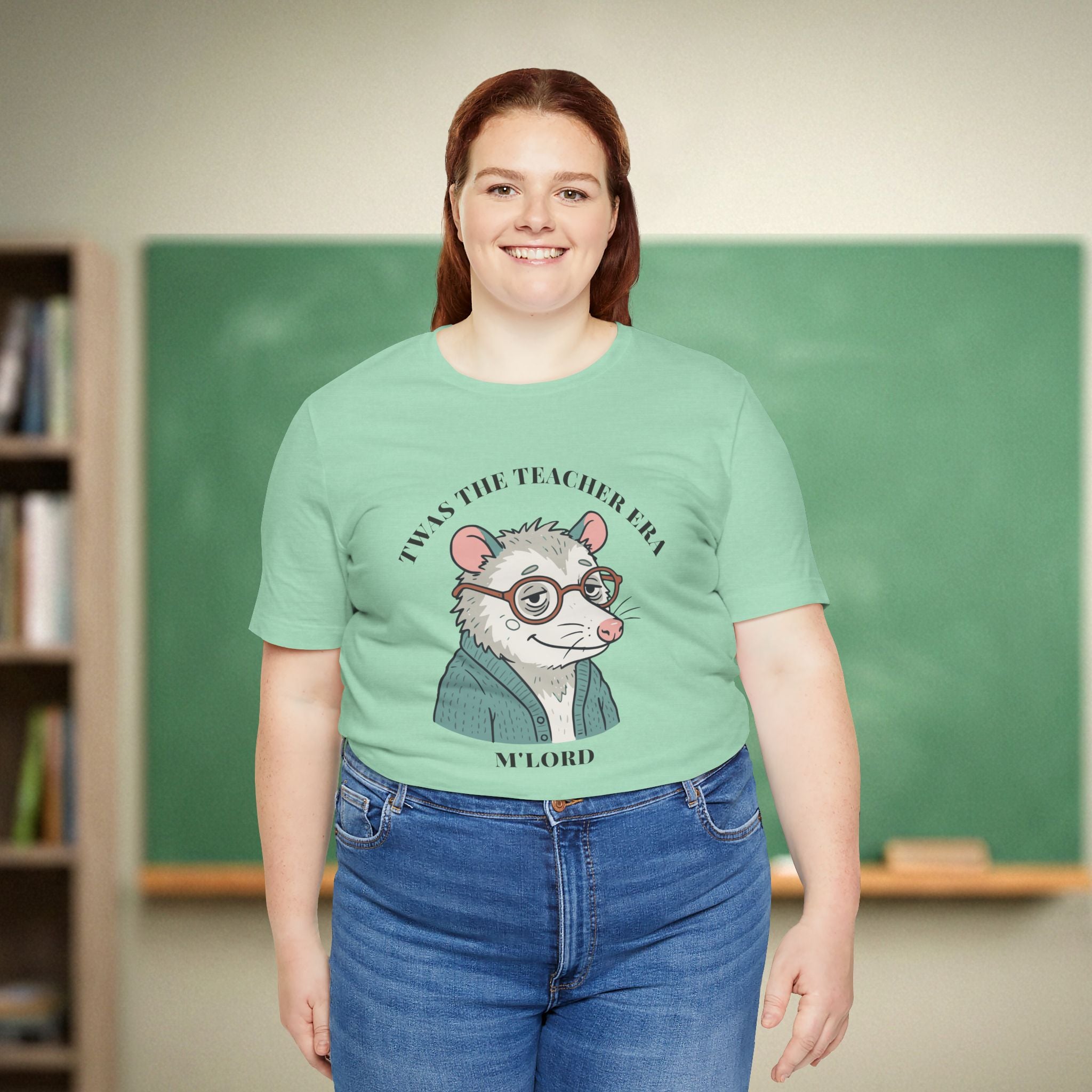 Twas the Teacher Era M'Lord Shirt | Funny Opossum Teacher Meme Tee | Bella Canvas 3001