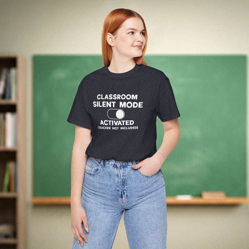 Classroom Silent Mode Activated Teacher Shirt | Tech Humor Tee | Funny Teacher Tee