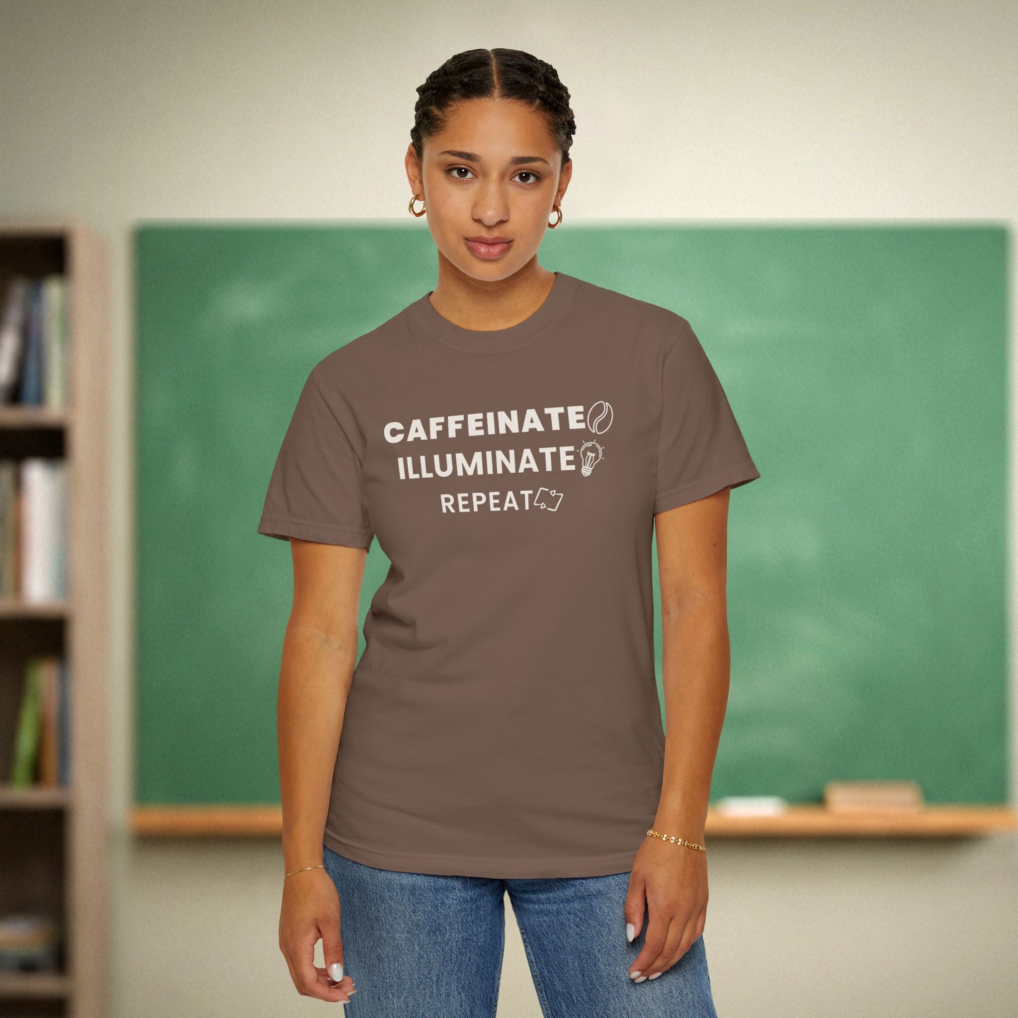 Caffeinate Illuminate Repeat Teacher Shirt | Daily Mantra Coffee Tee | Relatable Teacher Tee