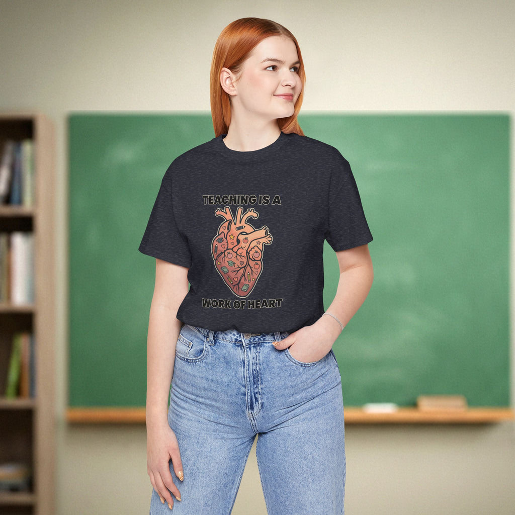Teaching is a Work of Heart | New Teacher Shirt | Bella Canvas 3001