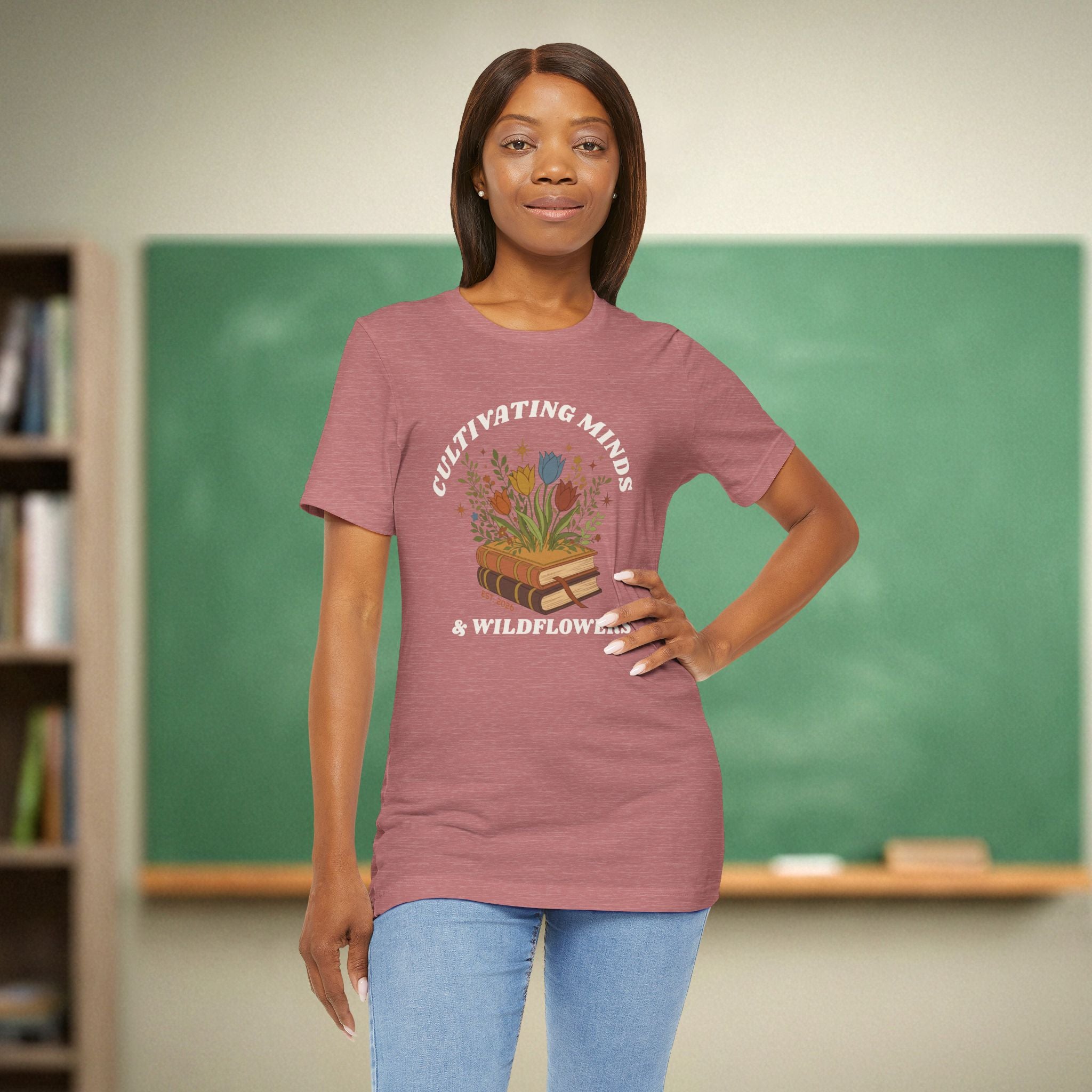 Cultivating Minds & Wildflowers Teacher Shirt | Book & Blooms Tee | Bella Canvas 3001