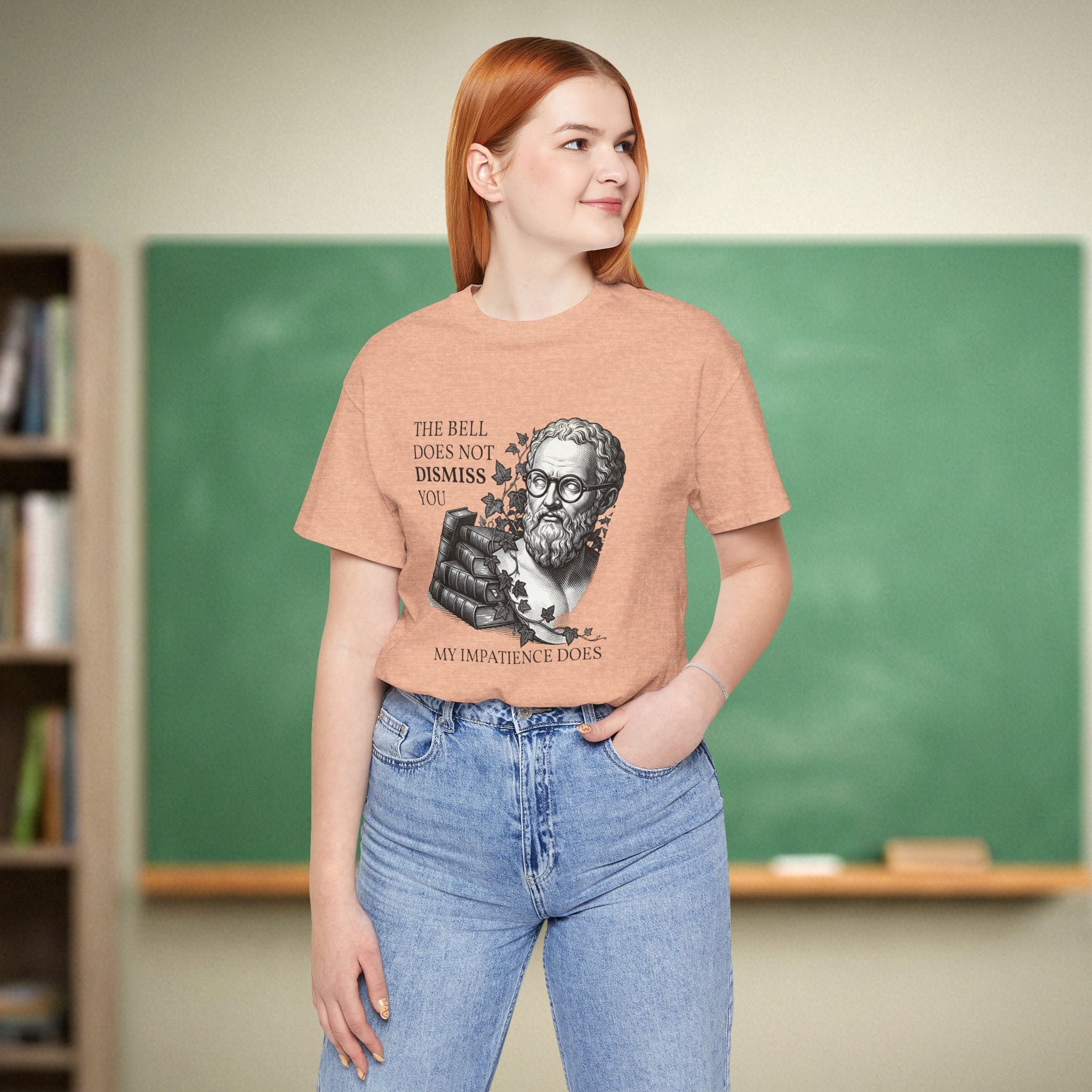 The Bell Does Not Dismiss You Teacher Shirt | Funny Philosophy Classroom Tee | Bella Canvas 3001