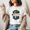 STEM Teacher Club | STEM Teacher Shirt | Bella Canvas 3001