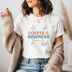 Coffee & Kindness Teacher Era | Coffee Lover Teacher Shirt | Bella Canvas 3001