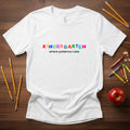 Kindergarten Where Patience Rules Shirt | Colorful Kinder Teacher Tee | Bella Canvas 3001