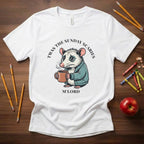 Twas the Sunday Scaries M'Lord Shirt | Funny Teacher Opossum Tee | Bella Canvas 3001