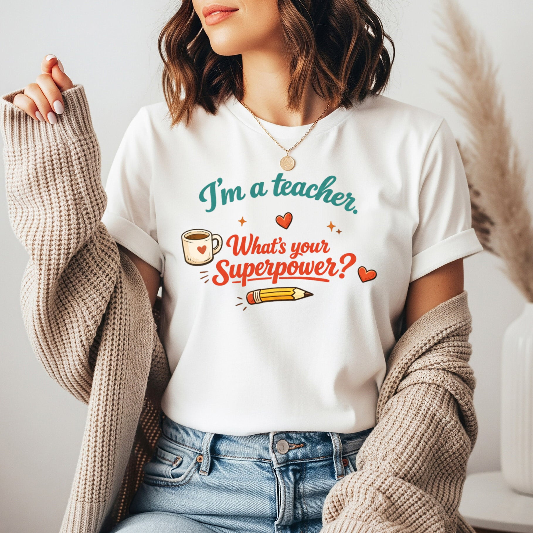 I'm a Teacher What's Your Superpower Shirt | Funny Educator Tee | Coffee & Classroom Teacher Gift | Bella Canvas 3001