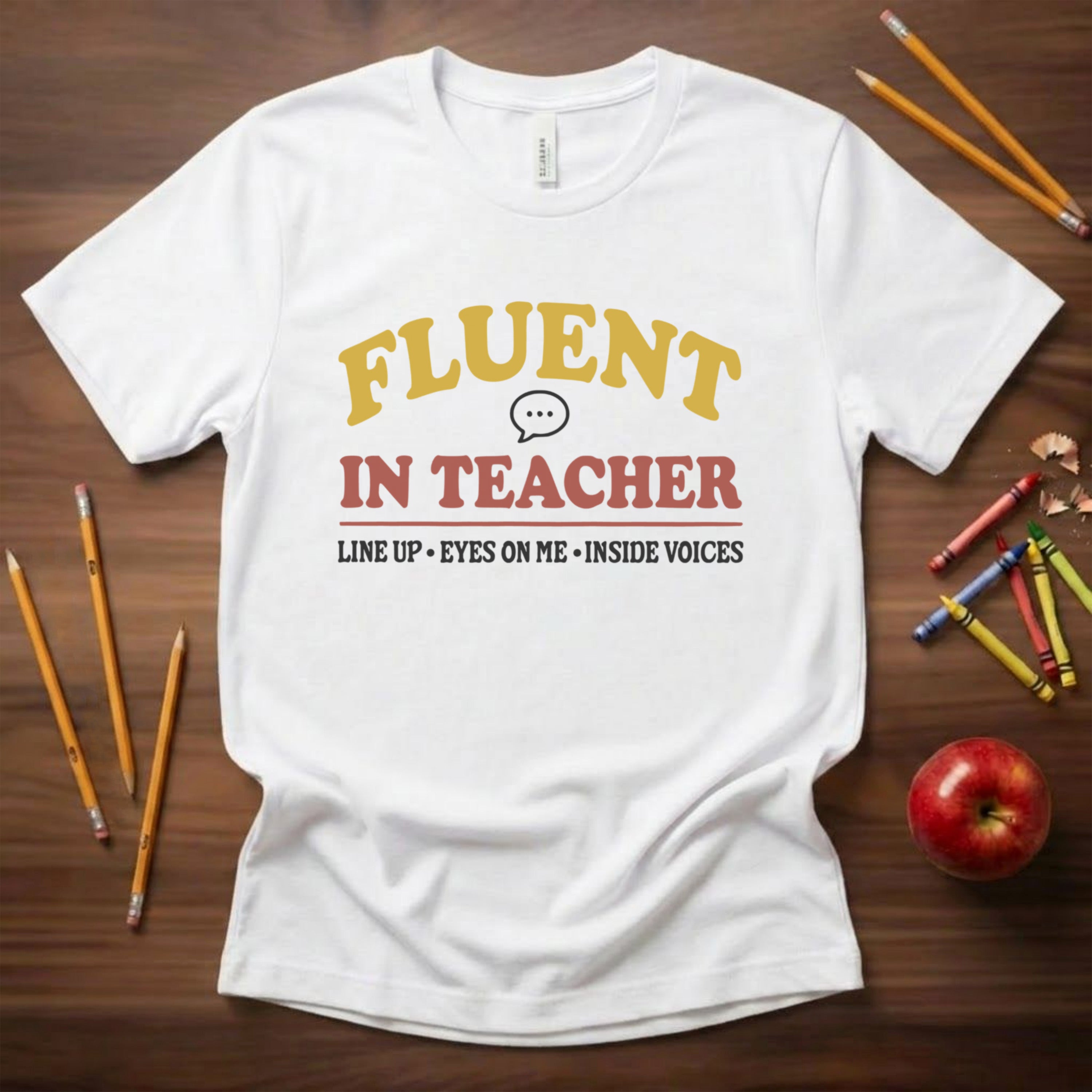 Fluent in Teacher Shirt | Funny Teacher Tee | Classroom Management Humor | Bella Canvas 3001