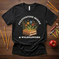 Cultivating Minds & Wildflowers Teacher Shirt | Book & Blooms Tee | Bella Canvas 3001