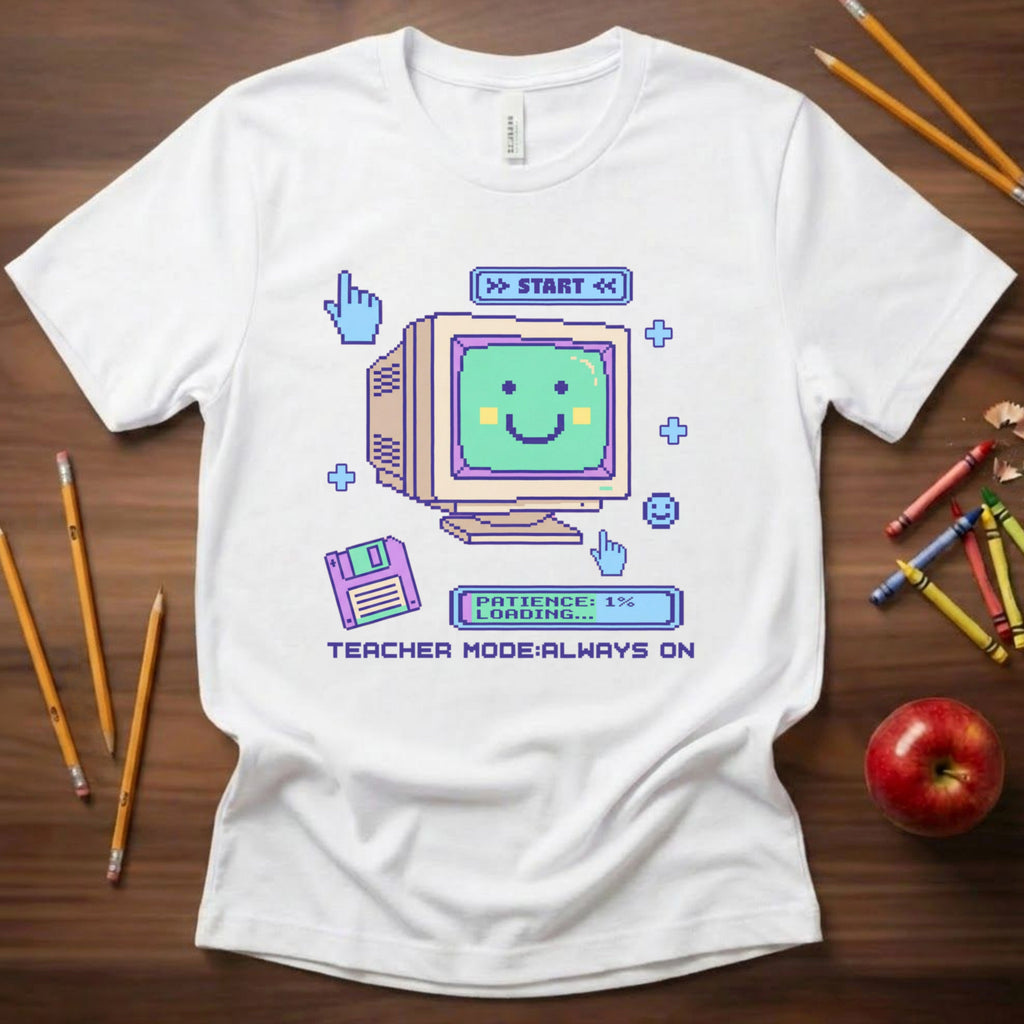 Teacher Mode Always On | Retro Teacher Shirt | Funny Teacher Gift | Vintage Teacher Tee