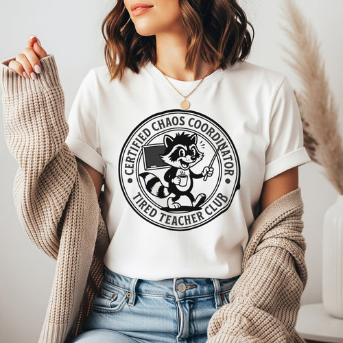 Certified Chaos Coordinator Teacher Shirt | Tired Teacher Club Tee | Bella Canvas 3001