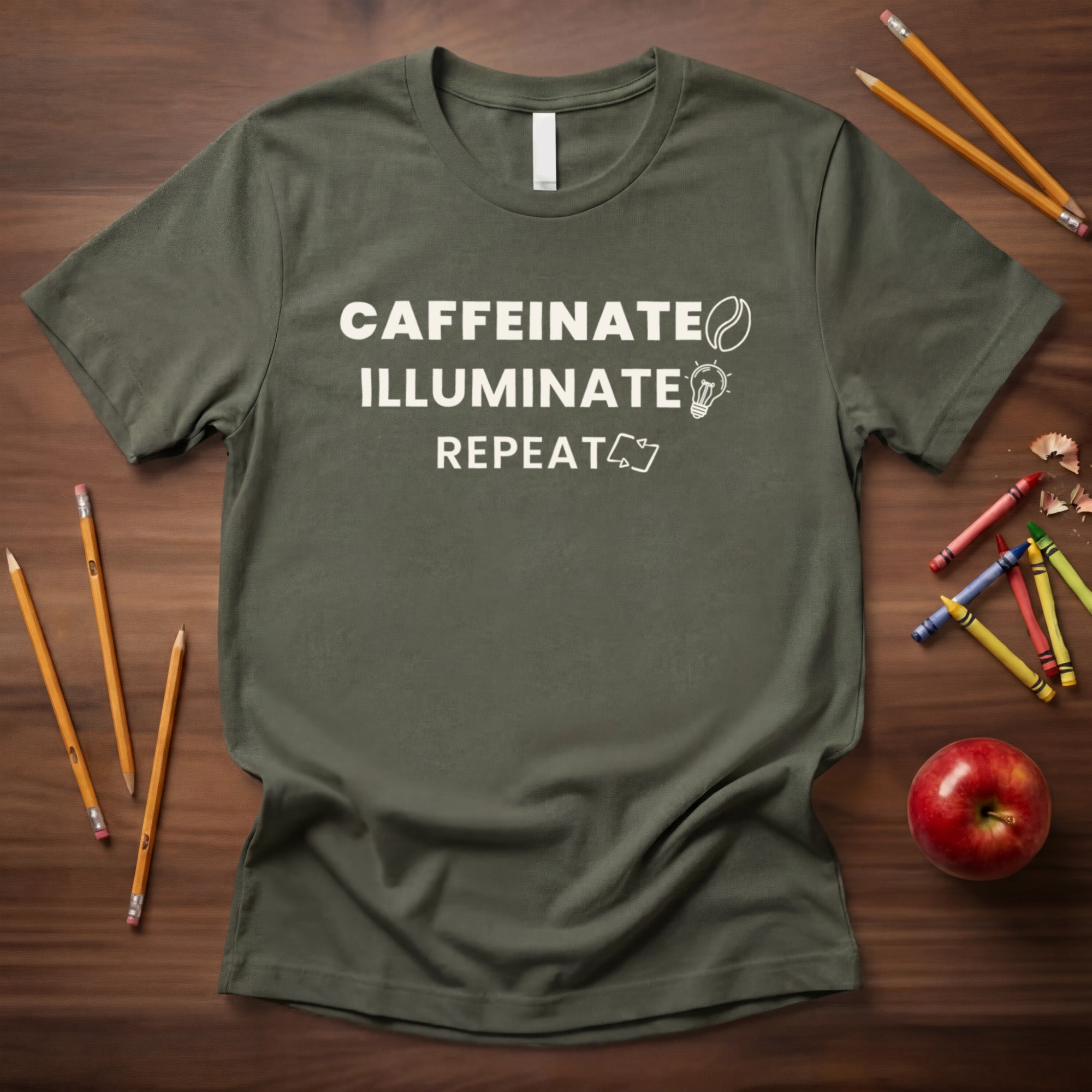 Caffeinate Illuminate Repeat Teacher Shirt | Daily Mantra Coffee Tee | Relatable Teacher Tee