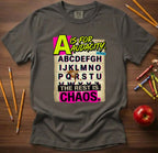 A Is for Audacity Teacher Shirt | The Rest Is Chaos Tee