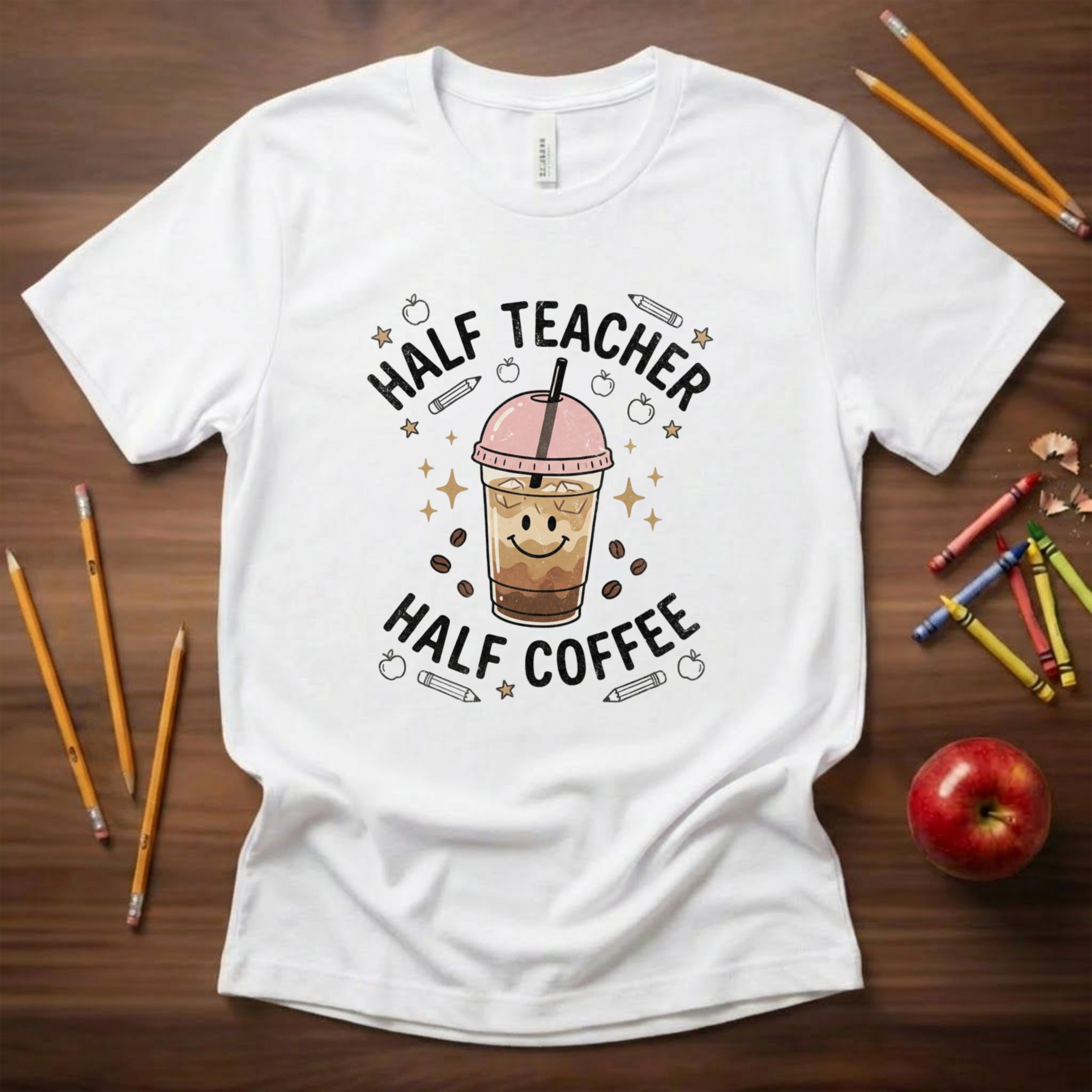 Half Teacher Half Coffee Shirt | Funny Coffee Teacher Tee | Relatable Teacher Shirt
