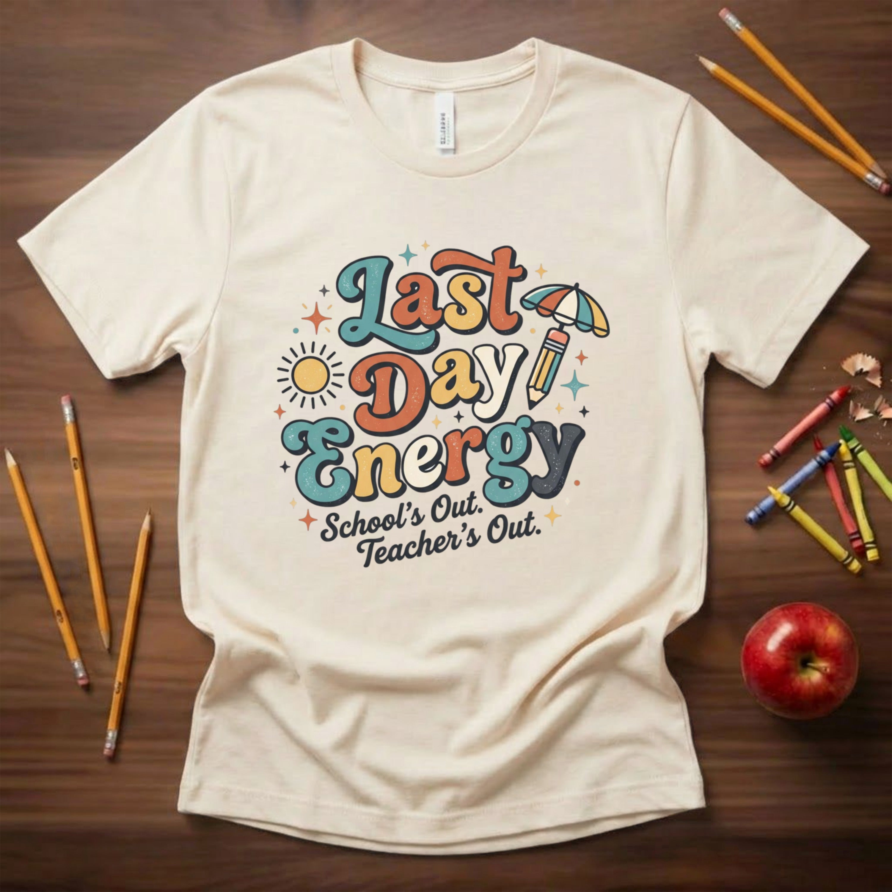 Last Day Energy Teacher Shirt | School’s Out Teacher’s Out Tee | End of Year Teacher Shirt