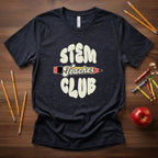 STEM Teacher Club | STEM Teacher Shirt | Bella Canvas 3001
