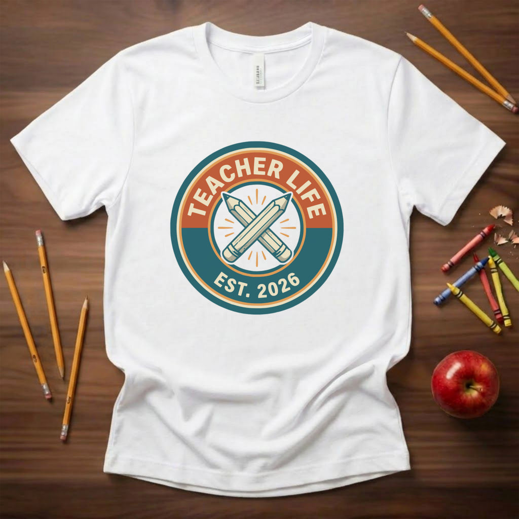 Teacher Life Est. 2026 | New Teacher Shirt | Bella Canvas 3001