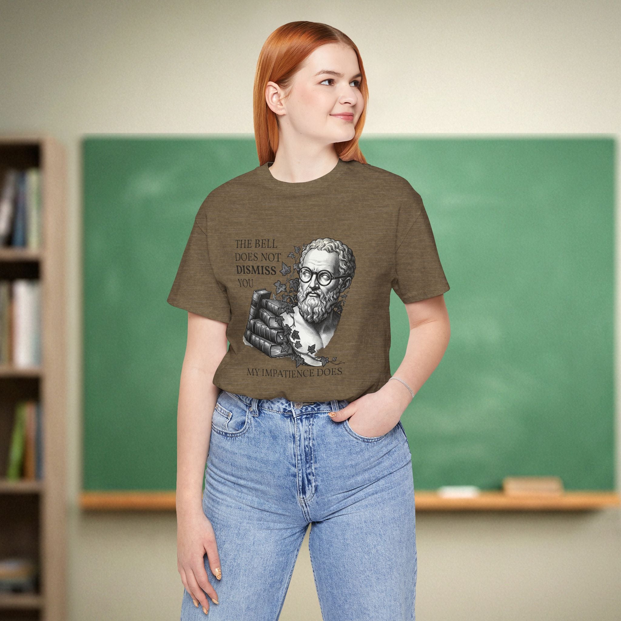 The Bell Does Not Dismiss You Teacher Shirt | Funny Philosophy Classroom Tee | Bella Canvas 3001