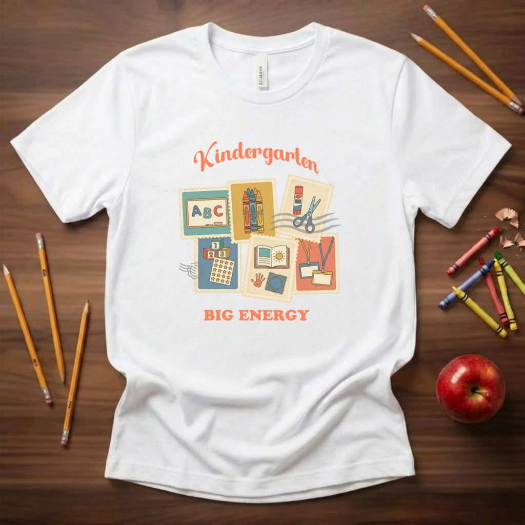 Kindergarten Big Energy | Kindergarten Teacher Shirt | Bella Canvas