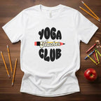 Yoga Teacher Club | Wellness Teacher Shirt | Bella Canvas 3001