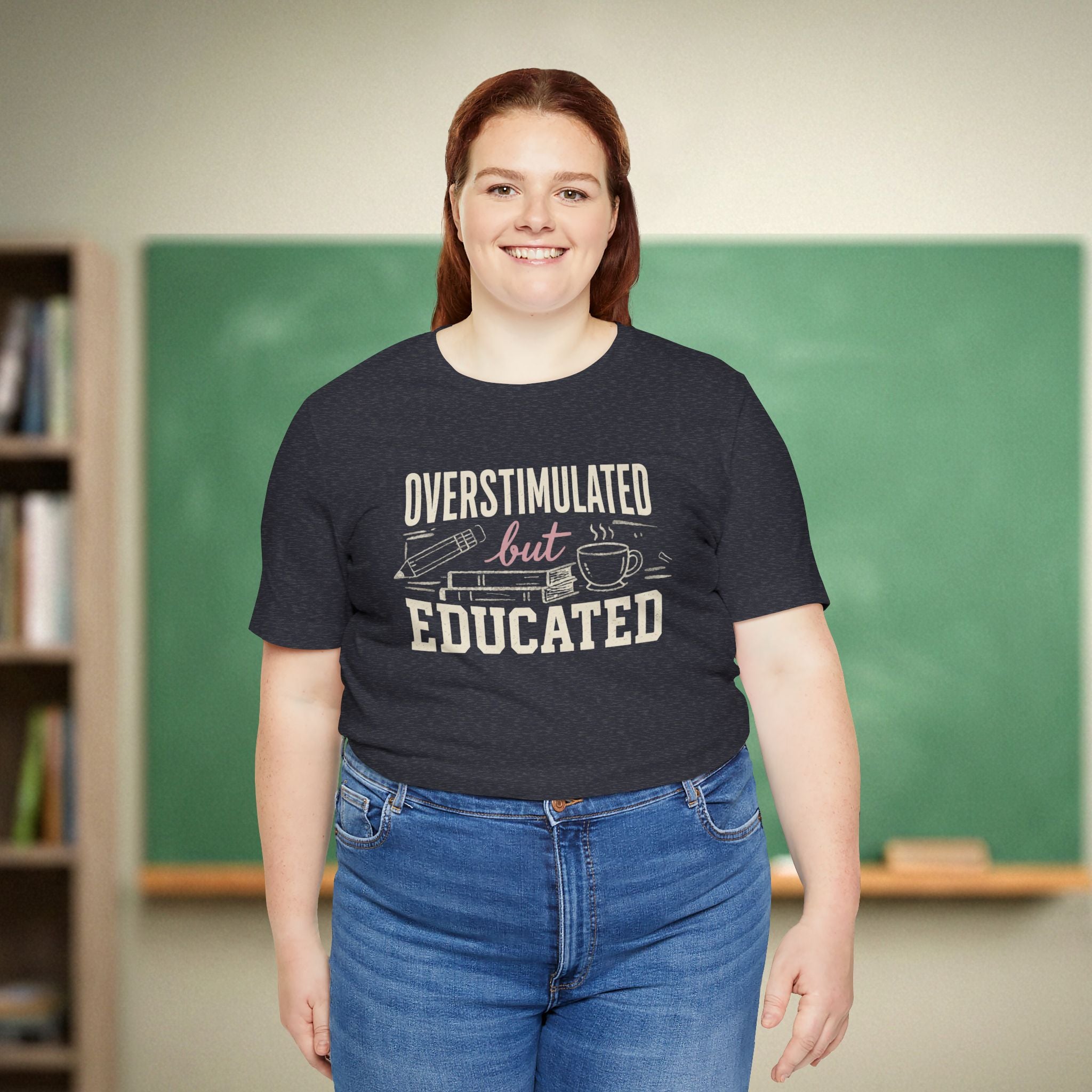 Overstimulated but Educated Teacher Shirt | Funny Coffee Book Tee | Premium Teacher Tee 🍎