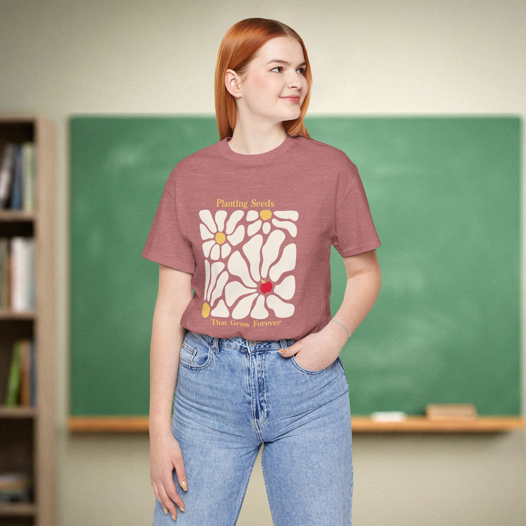 Planting Seeds That Grow Forever Teacher Shirt | Meaningful Teacher Appreciation Gift | Aesthetic Floral Teacher Tee | Bella Canvas 3001