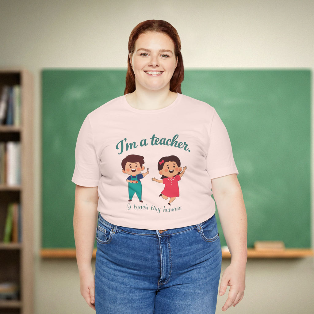 I Teach Tiny Humans Shirt | Cute Preschool & Kindergarten Teacher Tee | Early Childhood Teacher Gift | Bella Canvas 3001