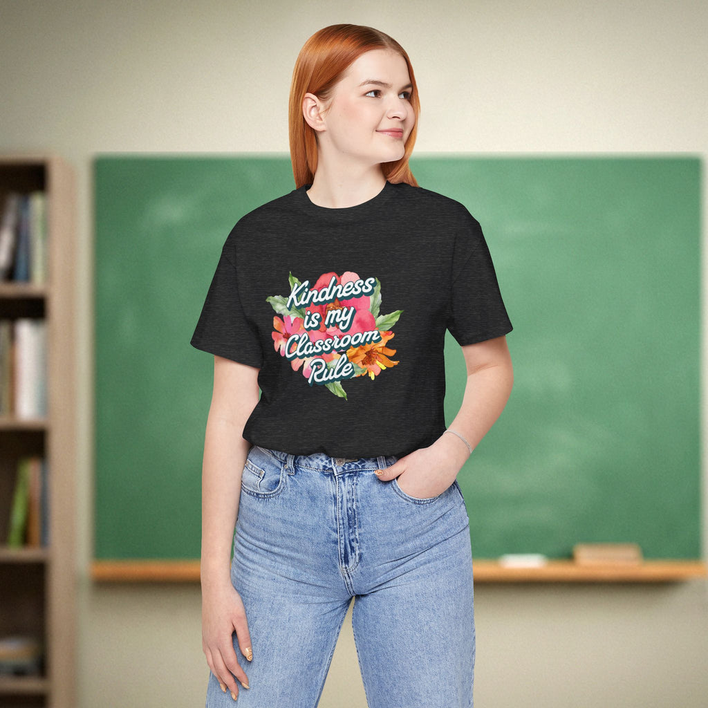 Kindness is my Classroom Rule Shirt | Positive Teacher Tee | Bella Canvas 3001