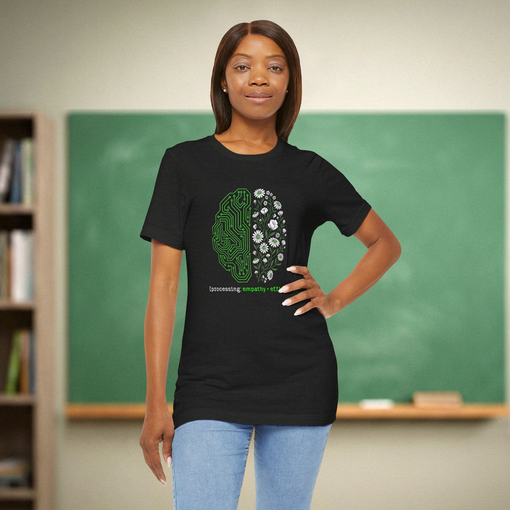 Processing Empathy and Efficiency Teacher Shirt | STEM & SPED Educator Tee | Bella Canvas 3001