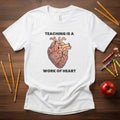 Teaching is a Work of Heart | New Teacher Shirt | Bella Canvas 3001