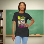 A Is for Audacity Teacher Shirt | Funny Teacher Humor Tee | Teacher Gift Idea