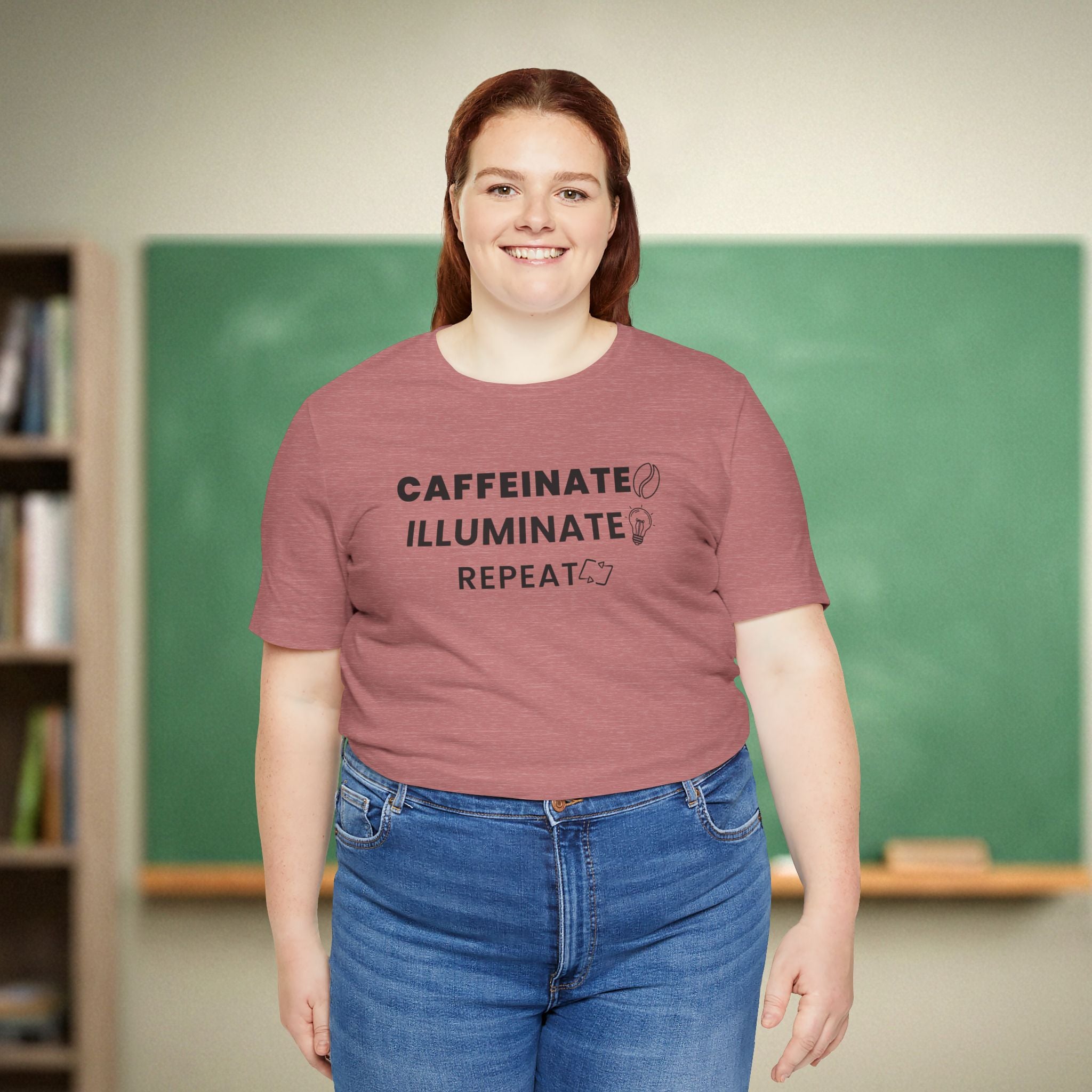 Caffeinate Illuminate Repeat Teacher Shirt | Daily Mantra Coffee Tee | Relatable Teacher Tee