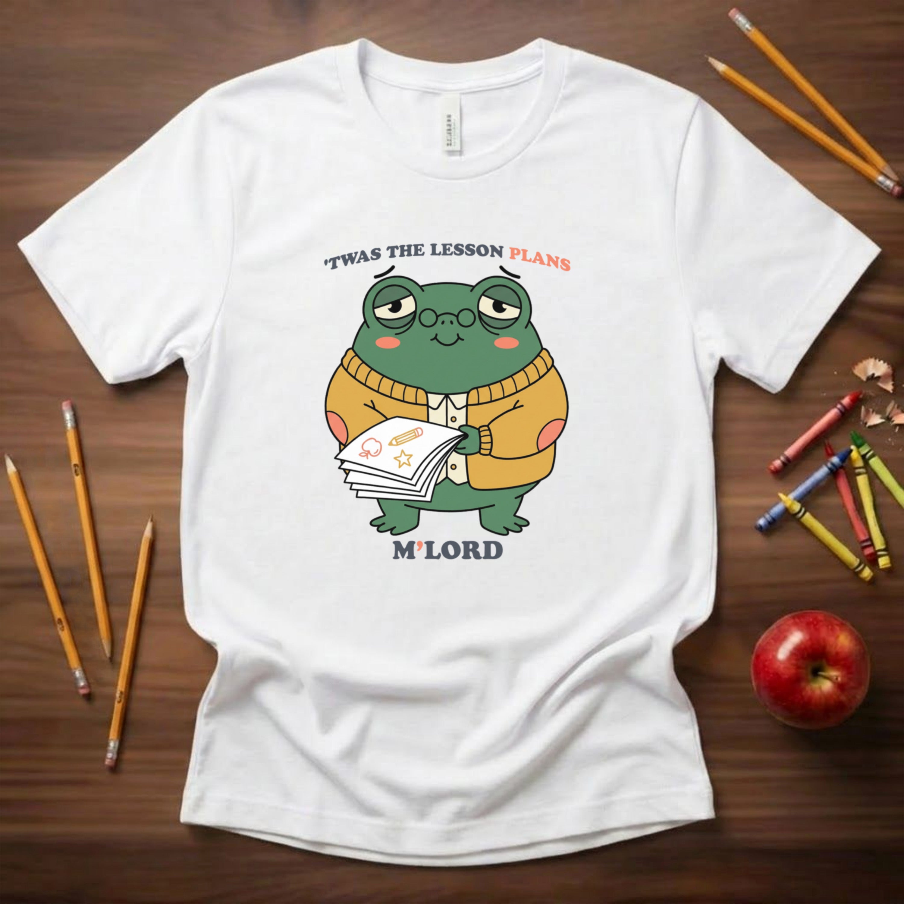 'Twas the Lesson Plans M'Lord | Funny Teacher Shirt | Bella Canvas 3001